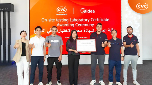 CVC Grants On-site testing Laboratory Certificate to Midea Electrics Egypt - Refrigerator Factory - Sadat City